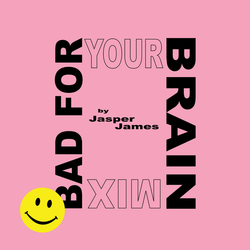 BadForYourBrainMix